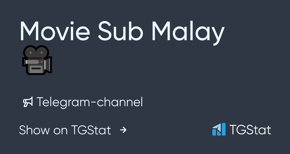 Telegram channel "Movie Sub Malayð¥" — @moviesarikataa — TGStat