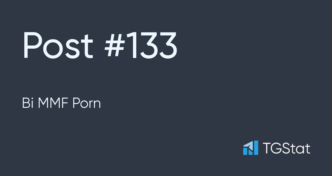 Post 133 — Bi Mmf Porn Mmfporn