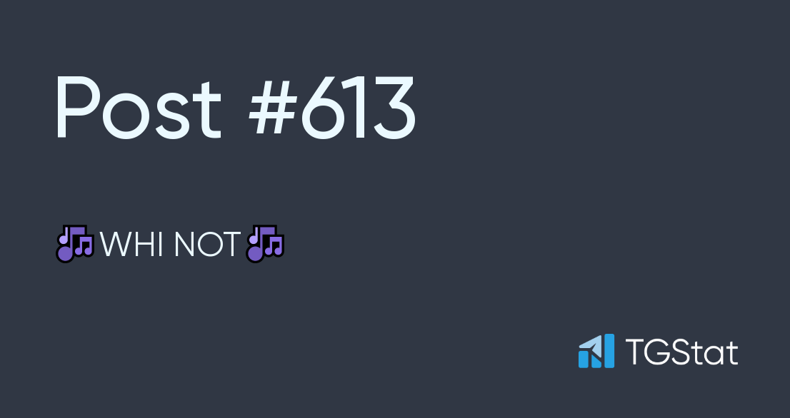 Post #613 — 🎶WHI NOT🎶 (@WHINOT78)