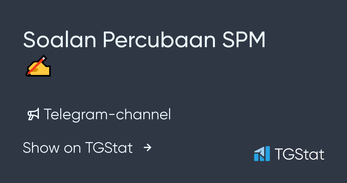 Telegram channel "Soalan Percubaan SPM " — @soalanpercubaanspm — TGStat