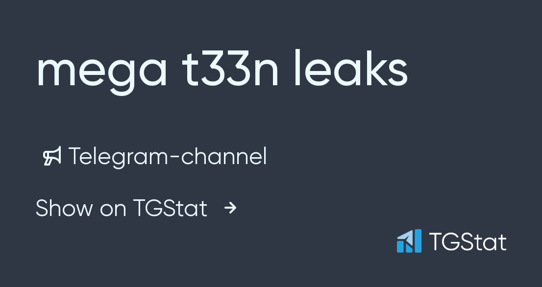 Telegram channel "mega t33n leaks" — MEGA0LEAKS — TGStat