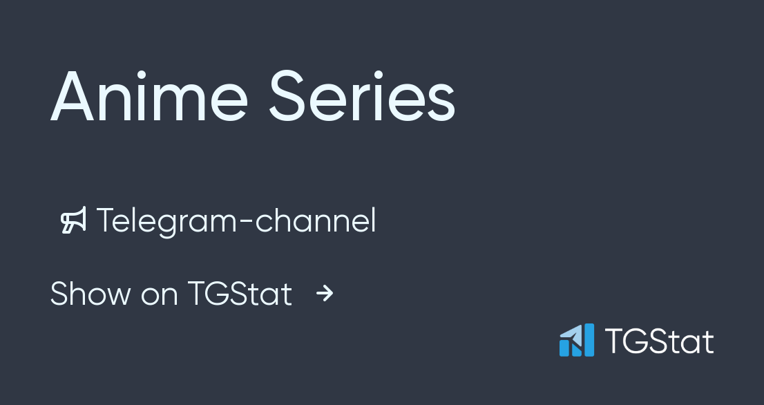 Telegram channel ANIME HD SERIES INDEX — @Hd_Anime_Series — TGStat