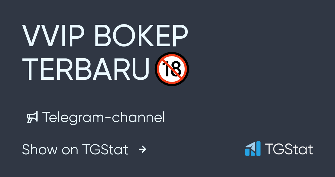 Telegram Channel "VVIP BOKEP TERBARU🔞" — @BOKEP_VIP_NGENTOT_MEMEK ...