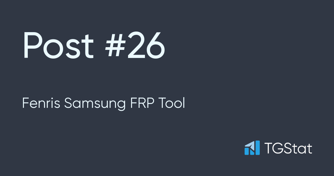 Telegram channel Fenris Samsung FRP Tool — @fenrisfrptool — TGStat