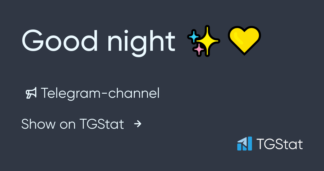 telegram-channel-good-night-good-night-0-tgstat