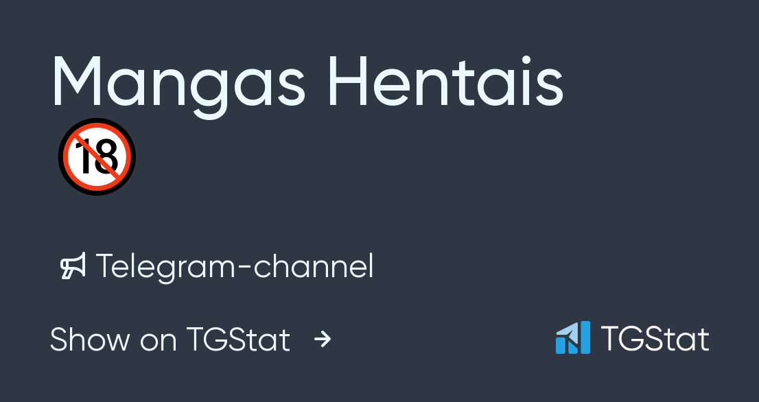 Telegram Channel Mangas Hentais CanalMangasHentais TGStat